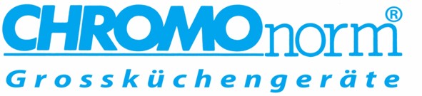 CHROMOnorm Qualitäts-Großküchengeräte